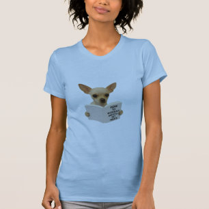 Chihuahua liest, wie man sich danebenbenimmt T-Shirt