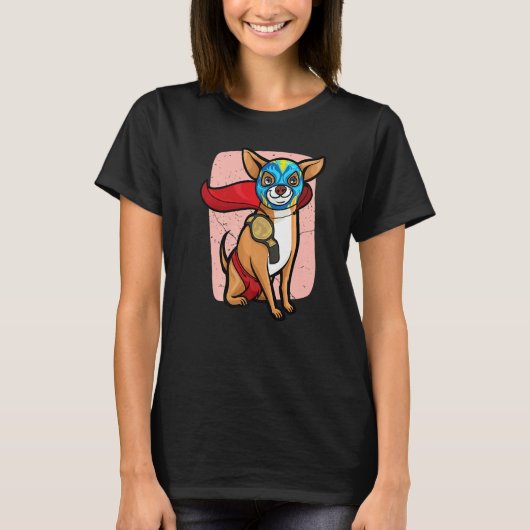 Chihuahua Lucha Libre Wrestling T-Shirt (Vorderseite)