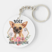 Chihuahua lügt nie über Liebe Schlüsselanhänger (Rückseite)