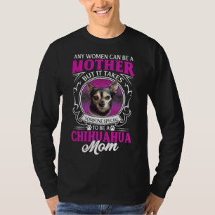 Chihuahua Mama Chihuahua Mutter S Day Gif T-Shirt