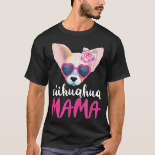 Chihuahua Mama für Frauengeschenk Chihuahua-Mama T-Shirt