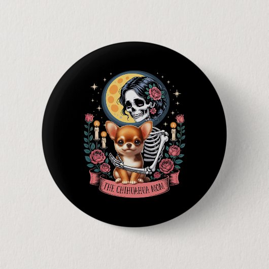 Chihuahua Mama Halloween Hund Onwer Skeleton Wom Button (Vorderseite)