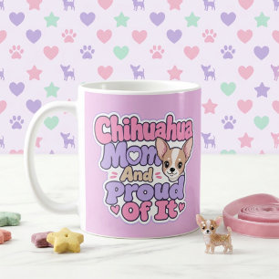 Chihuahua-Mama, Kleiner Hund Große Persönlichkeit Kaffeetasse