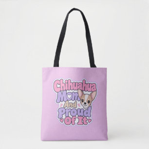 Chihuahua-Mama, Kleiner Hund Große Persönlichkeit Tasche
