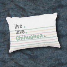 Chihuahua Mama Live Liebe Akzent Pillow