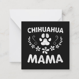 Chihuahua Mama Mitteilungskarte