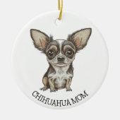 Chihuahua-Mama | Niedlicher Hund Keramik Ornament (Vorne)