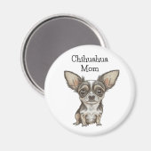 Chihuahua-Mama | Proud Chi Eigentümer Magnet (Vorderseite/Rückseite)