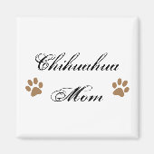 Chihuahua-Mama-Script mit Pawprints Magnet (Vorne)