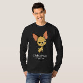 Chihuahua Mama T-Shirt (Vorne ganz)