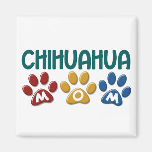 CHIHUAHUA Mama-Tatzen-Druck 1 Magnet