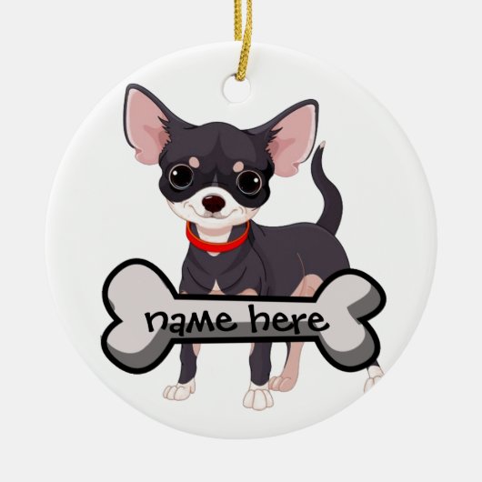 Chihuahua mit Namen auf Knochen personalisieren Keramik Ornament (Vorne)