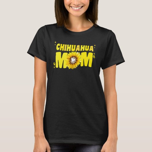 Chihuahua Mom For Women Sunflower White Chiwawa D T-Shirt (Vorderseite)