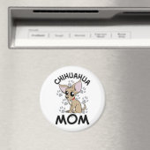 Chihuahua Mom Magnet (In Situ (Geschirrspüler))