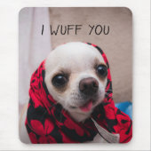 Chihuahua niedlich, ich wähe dir Liebe Valentines Mousepad (Vorne)