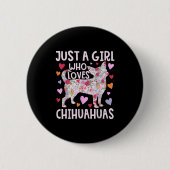 Chihuahua nur ein Mädchen, das Chihuahuas Hund Flo Button (Vorderseite)