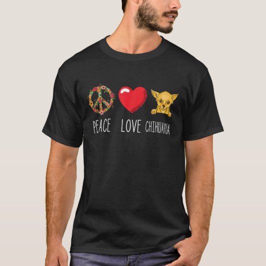 Chihuahua Peace Liebe Chi Dog Lover Chihuahua Love T-Shirt (Vorderseite)