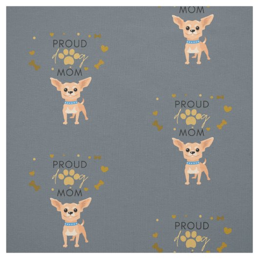 Chihuahua Proud Dog Mama Stoff (Muster)