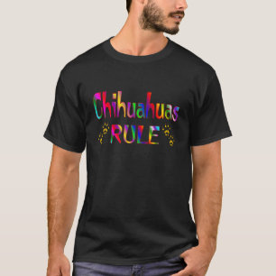 Chihuahua-Regel T-Shirt