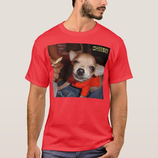 CHIHUAHUA SAGEN KÄSE! T-Shirt (Vorderseite)