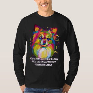 Chihuahua sagt Guten Tag in Japanisch Chiwawa Toy T-Shirt