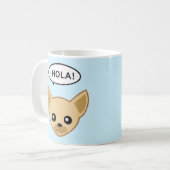 Chihuahua sagt: ¡Hola! Kaffeetasse (Vorderseite Links)