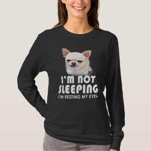 Chihuahua schläft nicht, um meinen Hund zu stützen T-Shirt
