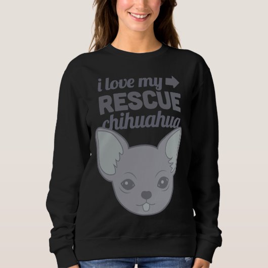 Chihuahua Shelter Hund Liebe Sweatshirt (Vorderseite)
