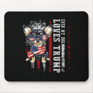 Chihuahua sogar mein Hund Lieben Trump Funny Mousepad