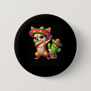Chihuahua Sombrero Cinco De Mayo Mexican Cactus Ki Button