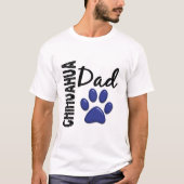 Chihuahua-Vater 2 T-Shirt (Vorderseite)