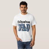 Chihuahua VATER T-Shirt (Vorne ganz)