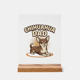 Chihuahua-Vater Vintage Gravur Hunde Liebhaber Des Acrylschild