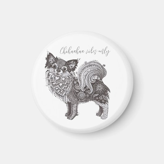 Chihuahua Vibes Magnet (Vorne)
