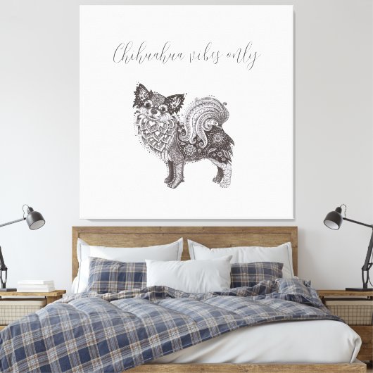 Chihuahua Vibes Premium Wrapped Canvas Art Leinwanddruck (Insitu (Schlafzimmer))