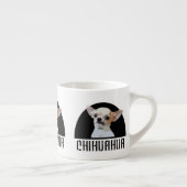 Chihuahuahund Espressotasse (Rechts)