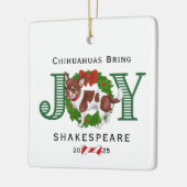 Chihuahuas Bring Joy Keramikornament (Links)