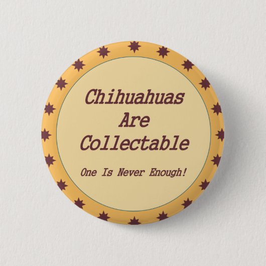 Chihuahuas sind nachweisbar button (Vorderseite)