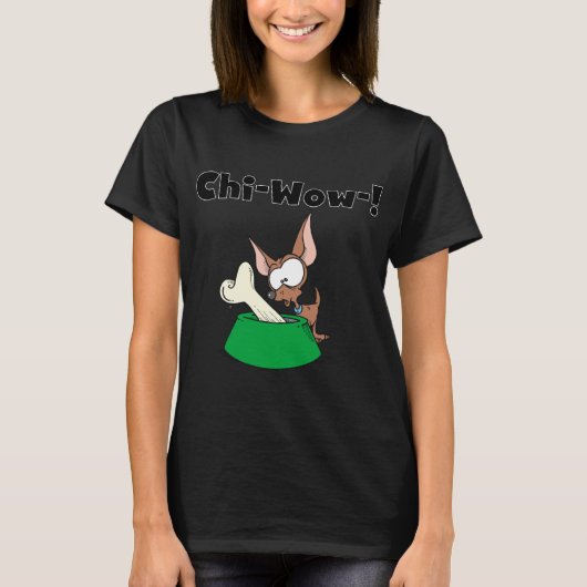 Chihuhua Chi-Wow T - Shirts und Geschenke (Vorderseite)