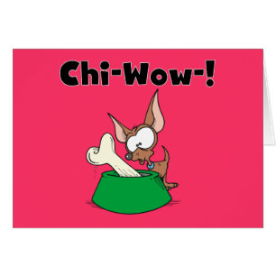 Chihuhua Chi-Wow T - Shirts und Geschenke