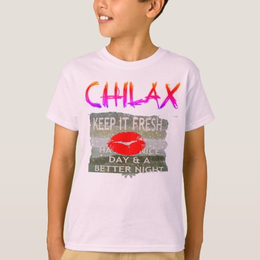Chilax Behielt es einfach Nice & perfect Save the T-Shirt (Vorderseite)