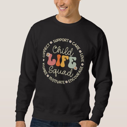 Child Life Squad Appreciation Week Back to School Sweatshirt (Vorderseite)