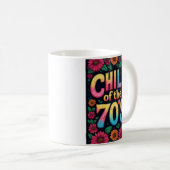 CHILD OF THE 70'S Coffee Cup - Custom Mug Funny Kaffeetasse (VorderseiteRechts)