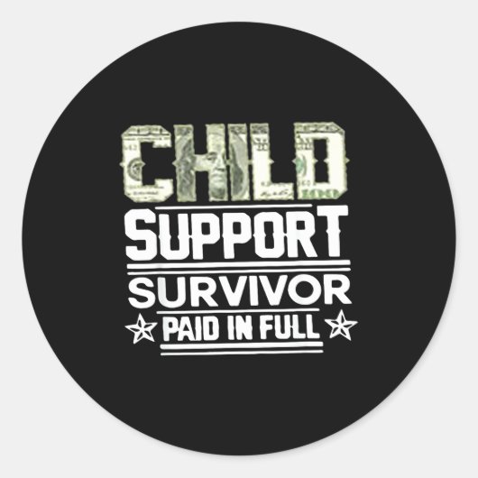 Child Suprt Survivor Paid In Full Runder Aufkleber (Vorderseite)