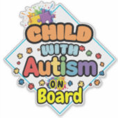 Child with Autism on Board Car Decal Sticker sign (Vorderseite)