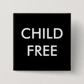 Childfree Button (Vorderseite)