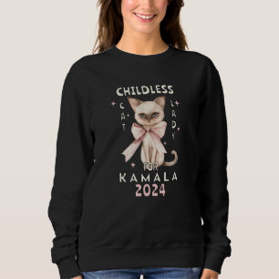 Childless Cat Lady for Kamala Sweatshirt