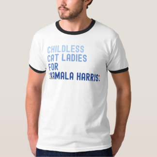 Childless Cat Ladys for Kamala Harris 2024 - Kama T-Shirt