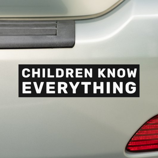 Children Know Everything Black & White Progressive Autoaufkleber (Auf Auto)