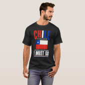 Chile Chilean Chile Flag Chile Is Calling And I Mu T-Shirt (Vorne ganz)